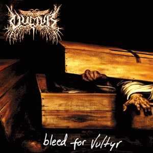 Bleed for Vultyr